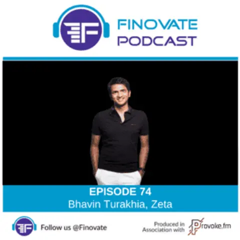 EP 74: Bhavin Turakhia, Zeta