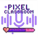The Pixel Classroom Podcast The Design Thinking Classroom