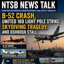 B-52 Crash, United 169 Light Pole Strike, Skydiving Tragedy, and Oshkosh Stall