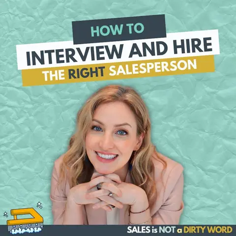 How to Interview and Hire the Right Salesperson
