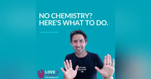 No Chemistry? Here’s What to Do.