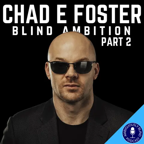 Chad E Foster - Part Two