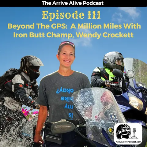 A Million Miles and More Smiles with Iron Butt Champ, Wendy Crockett