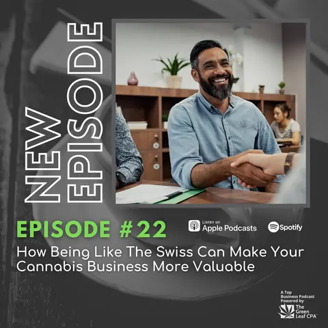 How Being Like The Swiss Can Make Your Cannabis Business More Valuable