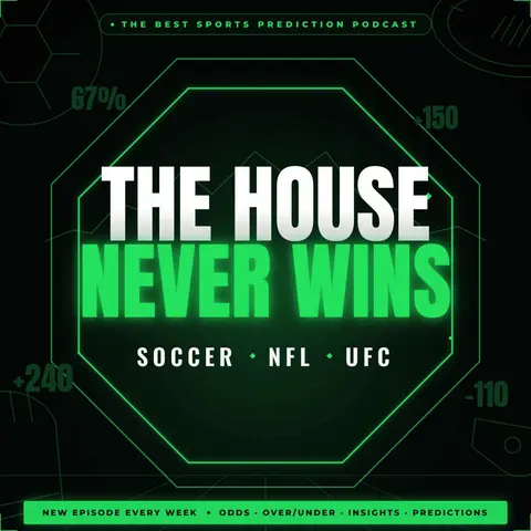 NFL Week 7 2026 Picks, NBA Futures, Paris Game and a NEW Betting Experience | The House Never Wins Episode #114