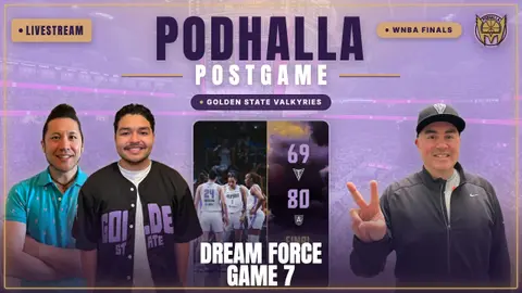 Dream Force Game 7: What Went Wrong for the Valkyries in Game 6 | Playoff Podhalla Postgame