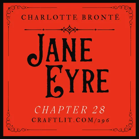 296: Ch 28 — Jane Eyre