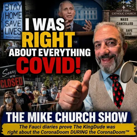 MCS #2411 Proven Right About Everything COVID