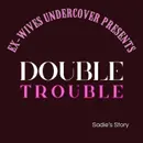 S4:E2 | Double Trouble | Sadie | 2 of 7