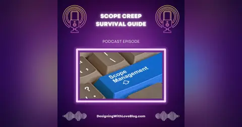 Scope Creep Survival Guide