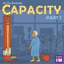 #60 Capacity Part 1: At the Bedside Segment