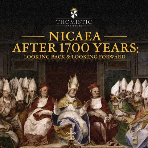 Thomas Aquinas on the Nicene Creed | Fr. Andrew Hofer, O.P.