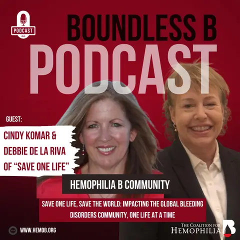 Save One Life, Save the World: Impacting the Global Bleeding Disorders Community, One Life at a Time