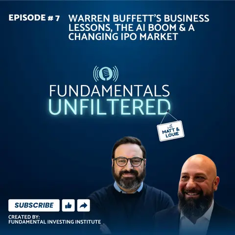 Ep 7: Warren Buffett’s Business Lessons, the AI Boom & a Changing IPO Market