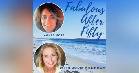FABULOUS AFTER FIFTY! EPISODE 69 –  AGNES MOTT – FROM TRAUMA TO DHARMA: SO MUCH LIFE!
