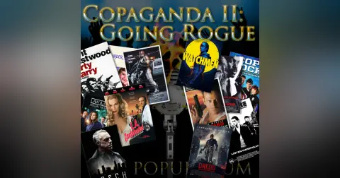 e119. Copaganda II: Going Rogue
