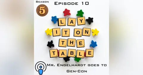 Mr. Engelhardt Goes to Gen-Con