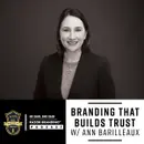 Branding That Builds Trust w/ Ann Barilleaux