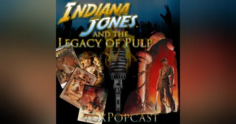 e274. Indiana Jones and the Legacy of Pulp