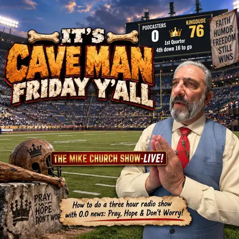 MCS #2447 It's Cave Man Friday Y'all!