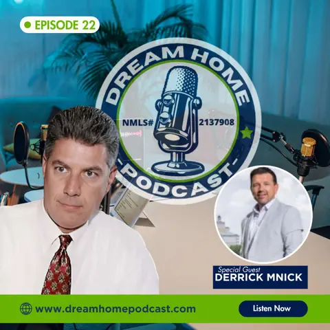 Episode 22: From Disney Magic to Million Dollar Closings: The Untold Story of Derrick Mnick