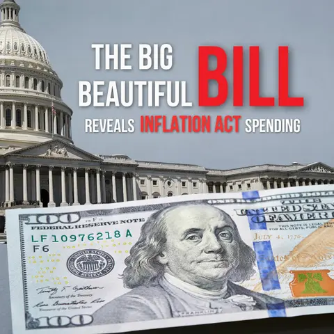The Big Beautiful Bill Reveals Inflation Act Foreign Spending