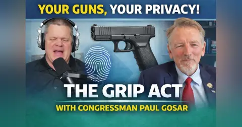 Stop the Gun Registry: The GRIP Act Explained | With Congressman Paul Gosar | Video 3-27-26