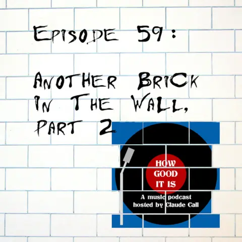 59–Another Brick in the Wall