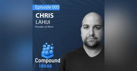 Chris Lahiji - The Impresario of MicroCap