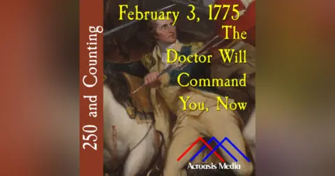 250 and Counting: February 3, 1775