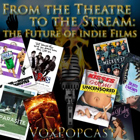 e364. From the Theatre to the Stream: The Future of Indie Films