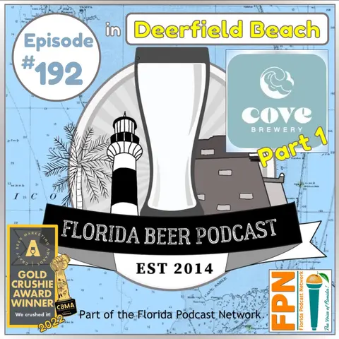 Florida Beer Podcast - Episode 192: Cove Brewery