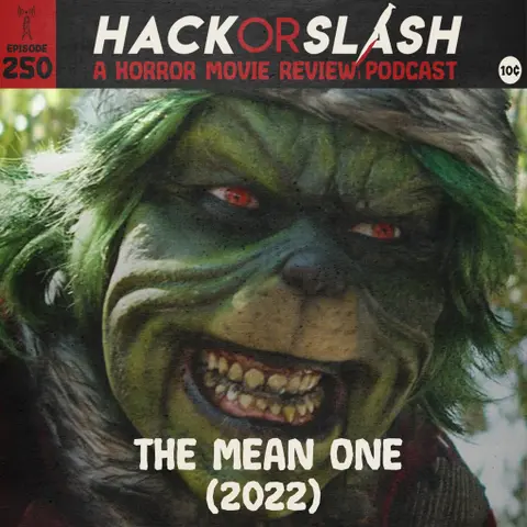 250: The Mean One (2022)