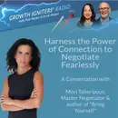 Harness the Power of Connection to Negotiate Fearlessly