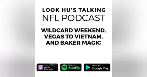 Wildcard Weekend, Vegas to Vietnam, and Baker Magic