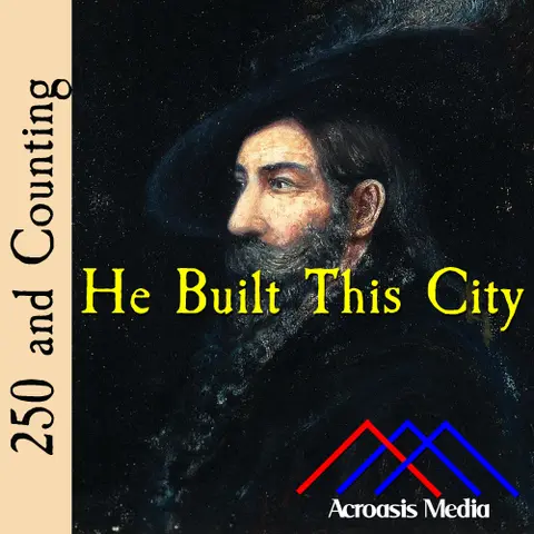 He Built This City–March 28, 1776