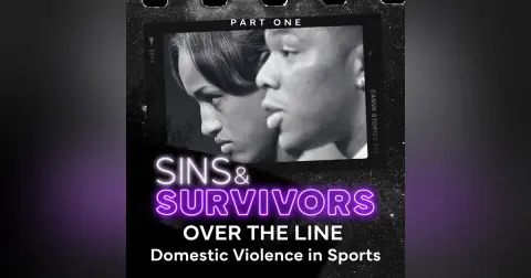 Over the Line - Domestic Violence in Sports - Part 1