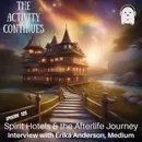 Spirit Hotels & the Afterlife Journey