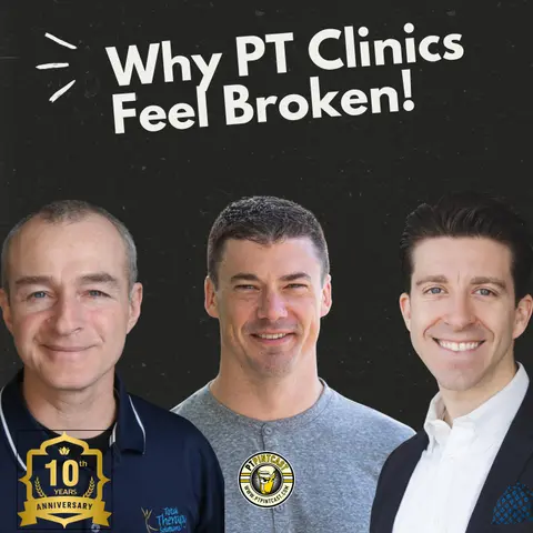 Why PT Clinics Feel Broken: Hiring, Efficiency and the Race to the Bottom