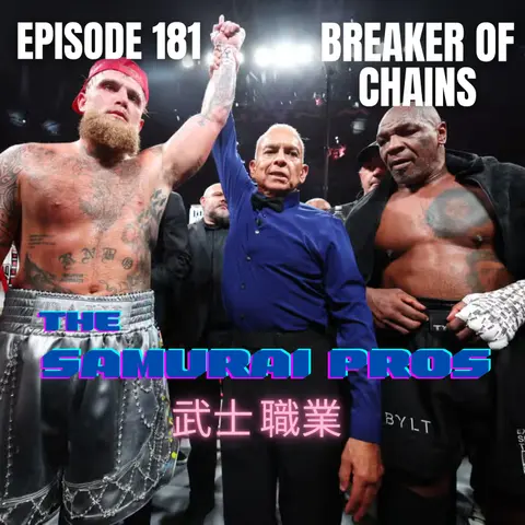 Ep. 181 - Breaker of Chains