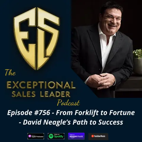 From Forklift To Fortune – David Neagle’s Path to Success