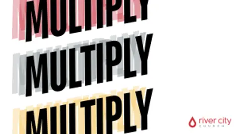 Multiply 2026 – Missional Motivation