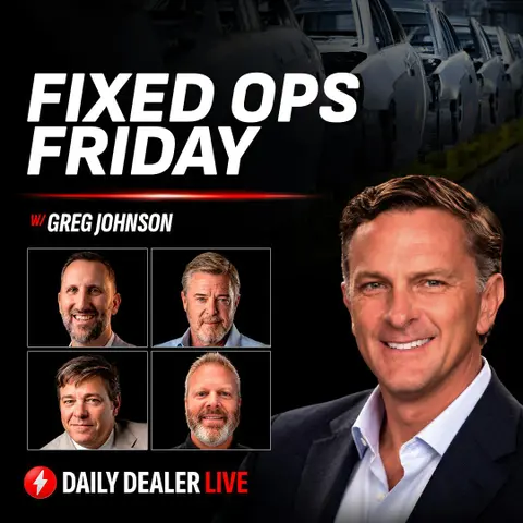 Fixed Ops Friday w/ Greg Johnson, Scott Painter, Mark Payne & Joseph Ruppel | Daily Dealer Live