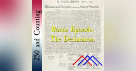 Bonus Episode: The Declaration
