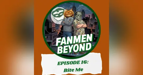 FANMEN Beyond: Ep16: Bite Me