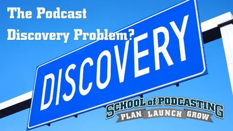 The Podcast Discovery Problem - Power Rant