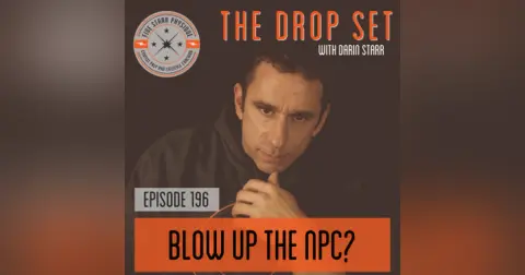 196 – Spotting Technique, Should we Blow Up the NPC?