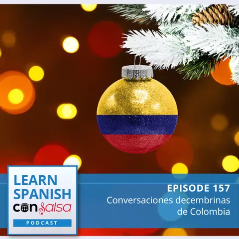 Conversaciones decembrinas de Colombia ♫ 157