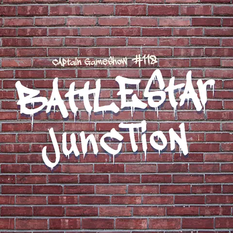 Episode 118: Battlestar Junction
