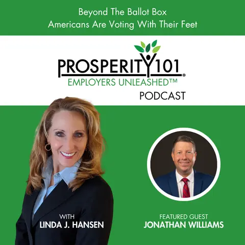 Beyond The Ballot Box – Americans Are Voting With Their Feet – with Jonathan Williams – [Ep. 292]